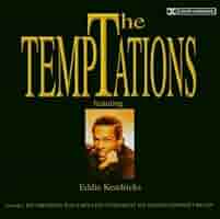 Temptations, Eddie Kendricks - Temptations Featuring Eddie